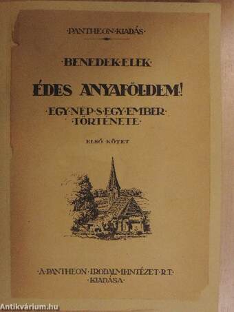 Édes anyaföldem! I-II.