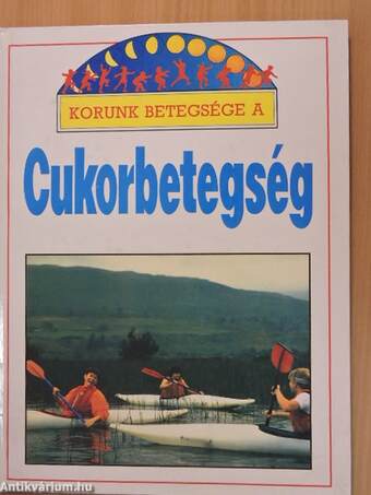 Korunk betegsége a cukorbetegség