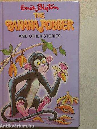 The Banana Robber and Other Stories