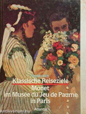 Frankreich Klassische Reiseziele Monet im Musée du Jeu de Paume in Paris