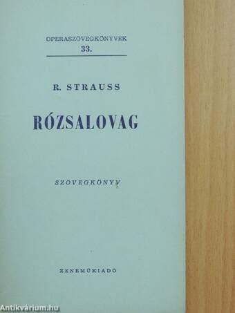 R. Strauss: Rózsalovag