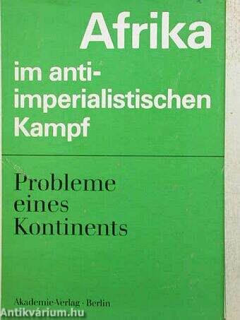 Afrika im antiimperialistischen Kampf