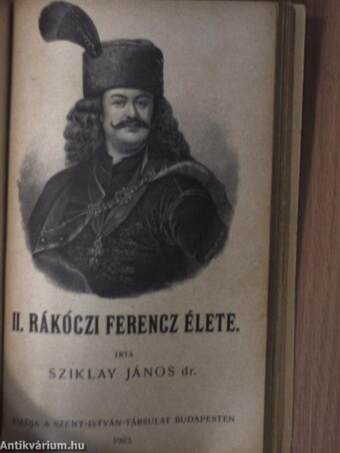 Az öregapa/A magyar ipar dicsősége: Szabóky Adolf élete/Ősi erények/II. Rákóczi Ferenc élete/Angyalszivek karácsonya