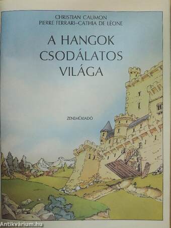 A hangok csodálatos világa