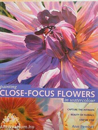 Painting close-Focus Flowers in Watercolour