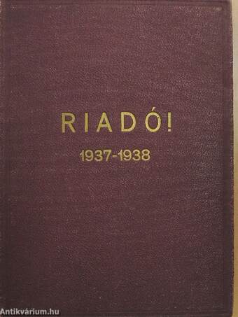 Riadó! 1937. október-1938. december