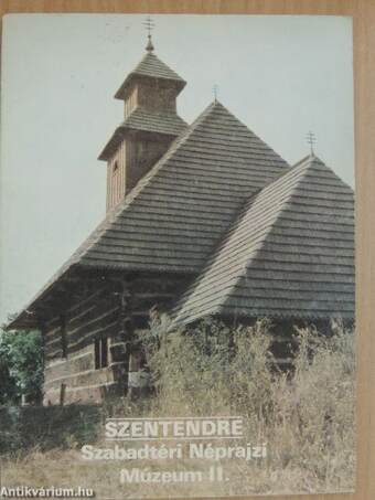 Szentendre - Szabadtéri Néprajzi Múzeum II.