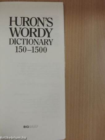 Huron's wordy dictionary 150-1500