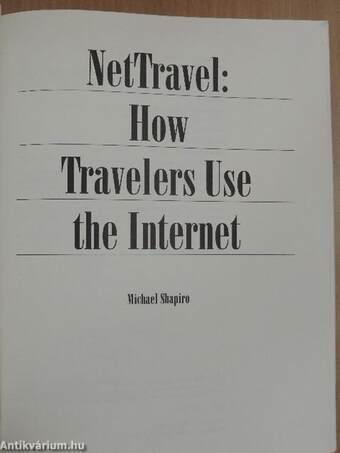 NetTravel: How Travelers Use the Internet - CD-vel