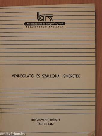 Vendéglátó és szállodai ismeretek