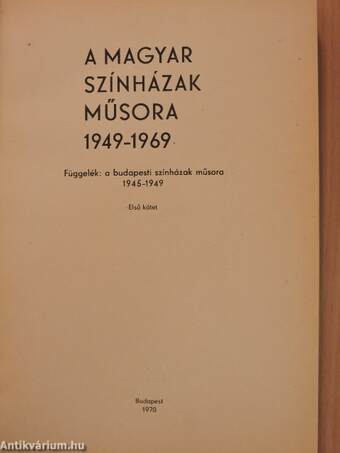 A magyar színházak műsora 1949-1969 I-II.