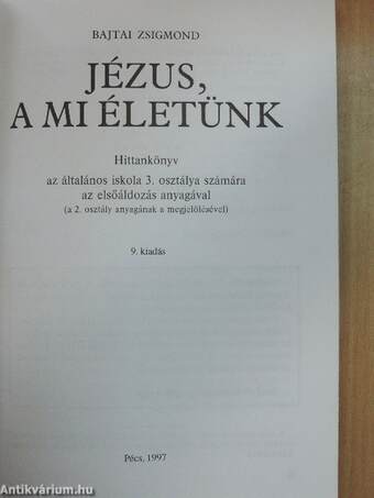 Jézus, a mi életünk