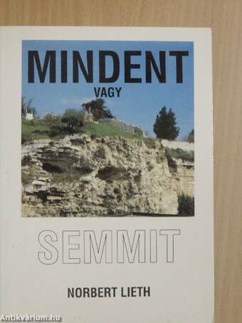 Mindent vagy semmit