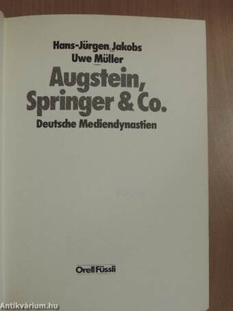 Augstein, Springer & Co.