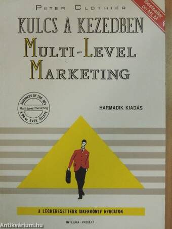 Kulcs a kezedben: Multi-Level Marketing