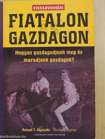 Visszavonulni fiatalon és gazdagon