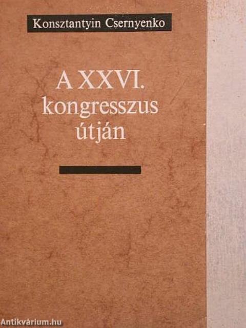 A XXVI. kongresszus útján