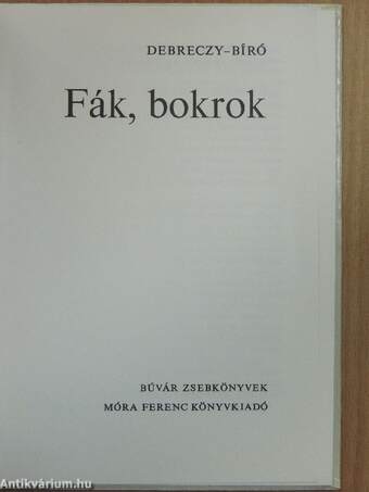 Fák, bokrok