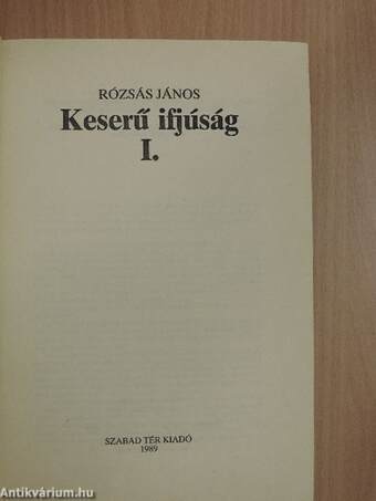 Keserű ifjúság I.