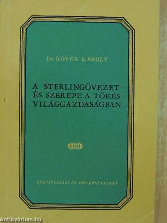 A sterlingövezet és szerepe a tőkés világgazdaságban