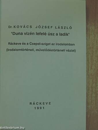 "Duna vizén lefelé úsz a ladik"