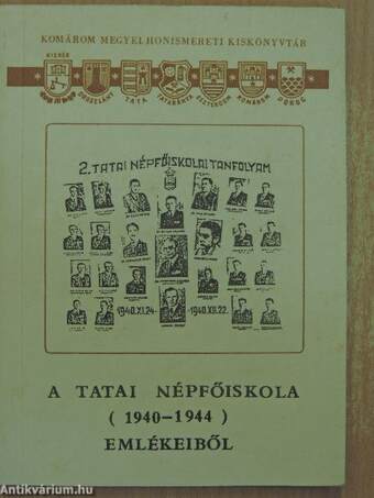 A Tatai Népfőiskola (1940-1944) emlékeiből