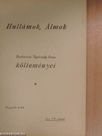 Hullámok, Álmok