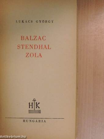 Balzac, Stendhal, Zola