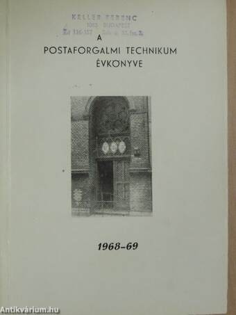 A Postaforgalmi Technikum évkönyve 1968-69