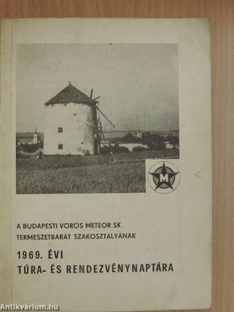A Budapesti Vörös Meteor SK Természetbarát szakosztályának 1969. évi túra- és rendezvénynaptára