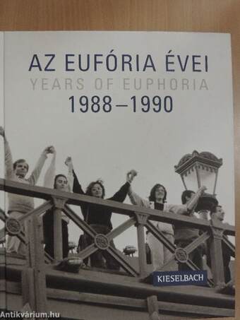 Az eufória évei 1988-1990