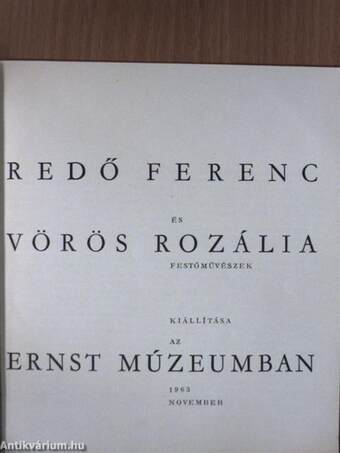 Redő Ferenc és Vörös Rozália festőművészek kiállítása a Ernst Múzeumban