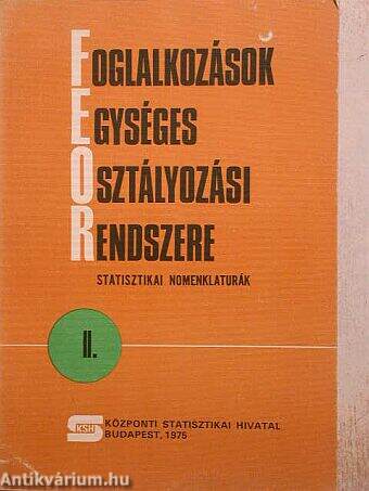 Foglalkozások Egységes Osztályozási Rendszere II. (töredék)