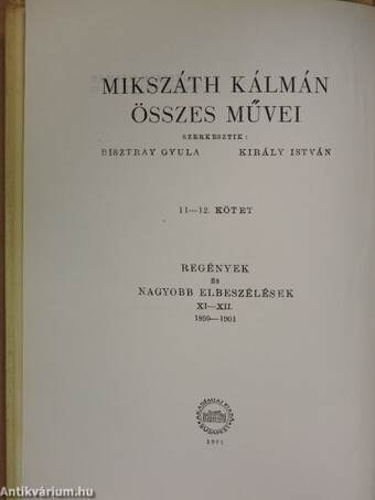 Apró képek a vármegyéből/A Krúdy Kálmán csínytevései/A mi örökös barátunk/Egy éj az Arany Bogárban/A fekete kakas/A szökevények/A szelistyei asszonyok