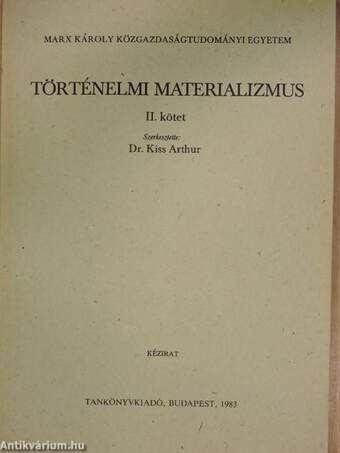 Történelmi materializmus II.