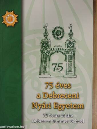 75 éves a Debreceni Nyári Egyetem