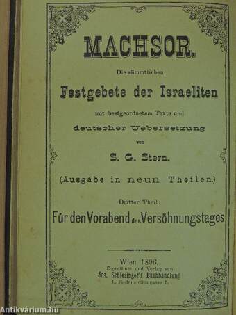 Machsor. Die sämtlichen Festgebete der Israeliten III. (gótbetűs)