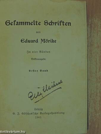 Gesammelte Schriften von Eduard Mörike in vier Bänden I-IV. (gótbetűs)