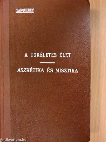 A tökéletes élet/Aszkétika és misztika