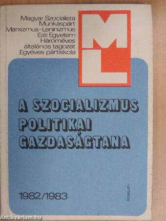 A szocializmus politikai gazdaságtana 1982/1983