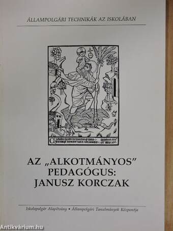 Az "alkotmányos" pedagógus: Janus Korczak