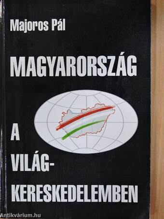 Magyarország a világkereskedelemben