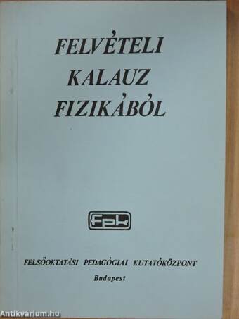 Felvételi kalauz fizikából