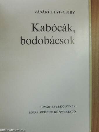 Kabócák, bodobácsok