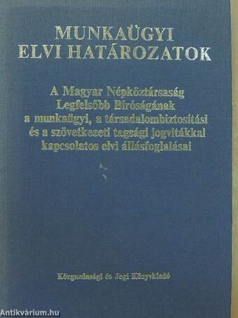 Munkaügyi elvi határozatok