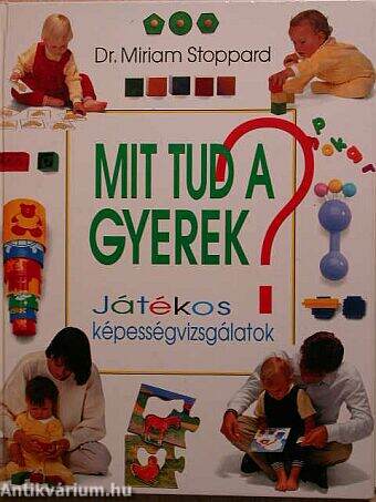 Mit tud a gyerek?