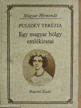 Egy magyar hölgy emlékiratai