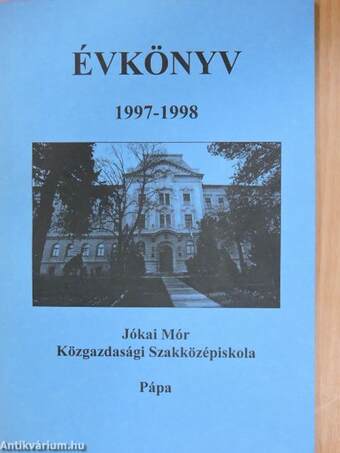 A Jókai Mór Közgazdasági Szakközépiskola Évkönyve az 1997-98. tanévről