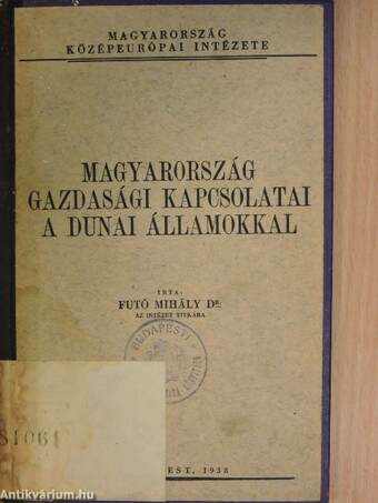 Magyarország gazdasági kapcsolatai a dunai államokkal