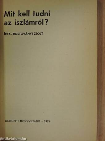 Mit kell tudni az iszlámról?